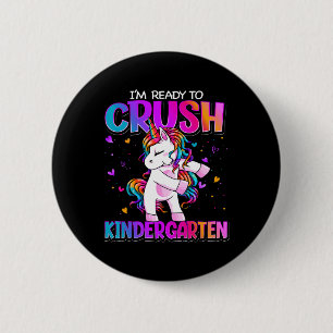 Badge Rond 5 Cm Je suis prêt à écraser la maternelle à l'école Kin