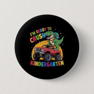 Badge Rond 5 Cm Je suis prêt à écraser la maternelle dinosaure Ck 