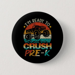 Badge Rond 5 Cm Je suis prêt à écraser le camion monstre pré-mater