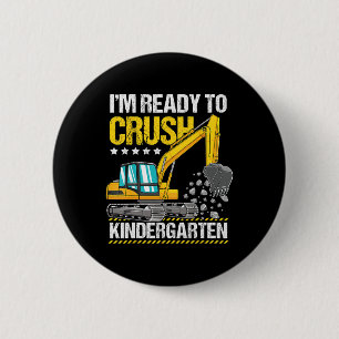 Badge Rond 5 Cm Je suis prêt à écraser les véhicules de constructi