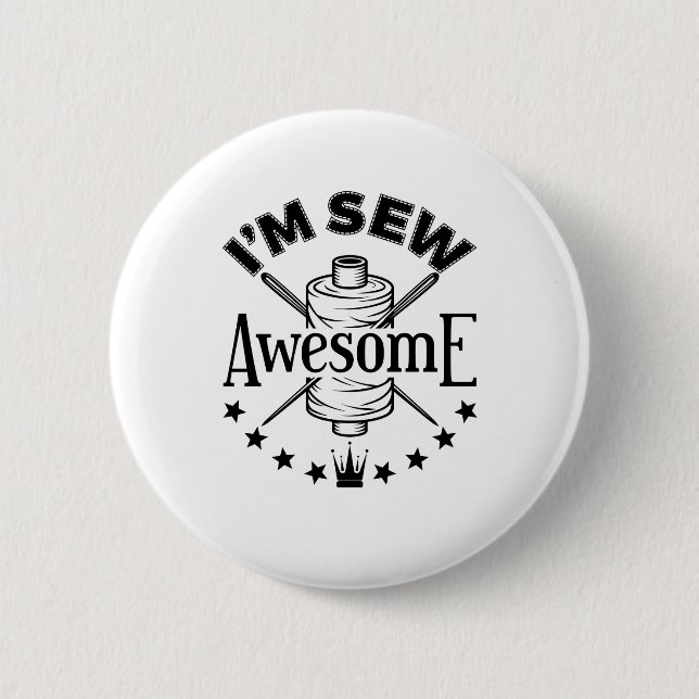 Badge Rond 5 Cm Je suis Sew Awesome Sewing-Lover Seamstress (Devant)