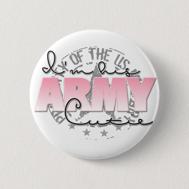 Badge Rond 5 Cm Je suis son armée Cutie (Devant)