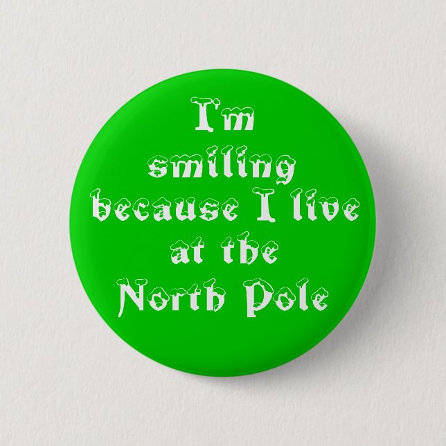 Badge Rond 5 Cm Je suis souriant parce que-bouton (Devant)