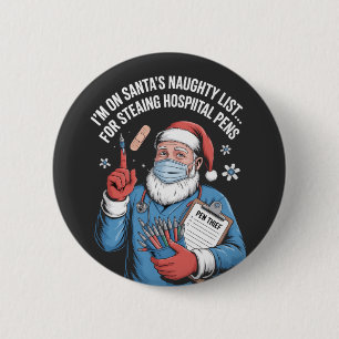 Badge Rond 5 Cm Je suis sur la liste des vilains du Père Noël pour