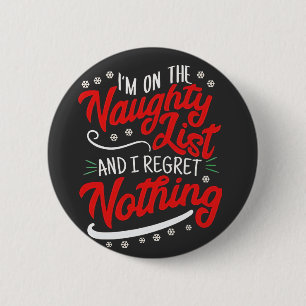 Badge Rond 5 Cm Je suis sur la liste des vilains et je ne regrette