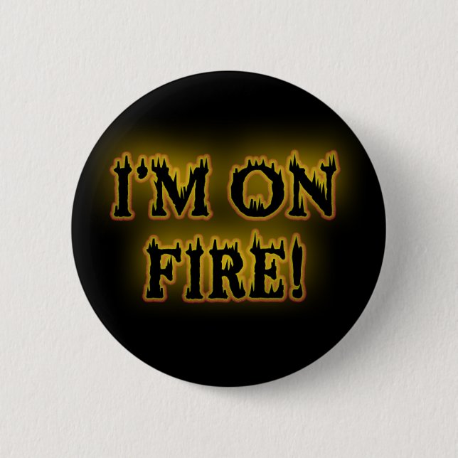 Badge Rond 5 Cm Je suis sur le feu ! (Devant)