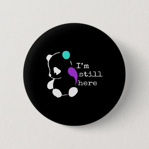 Badge Rond 5 Cm Je suis toujours là - Semicolon Don Prévention du