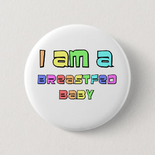 Badge Rond 5 Cm Je Suis Un Bébé Au Sein Du Sein
