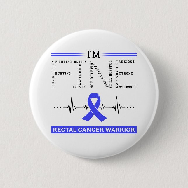 Badge Rond 5 Cm Je suis un bon guerrier du cancer rectal (Devant)