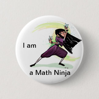Badge Rond 5 Cm Je suis un bouton de Ninja de maths (femelle)