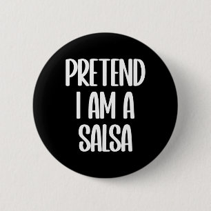 Badge Rond 5 Cm Je suis un costume d'Halloween de Salsa