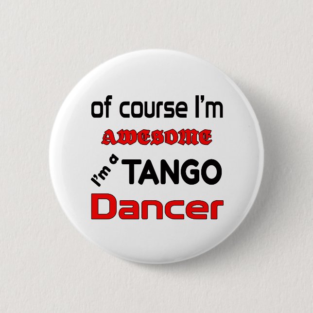 Badge Rond 5 Cm Je suis un danseur de tango (Devant)