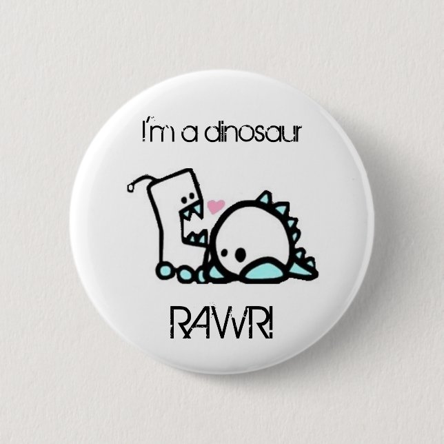 Badge Rond 5 Cm Je suis un dinosaure RAWR ! (Devant)