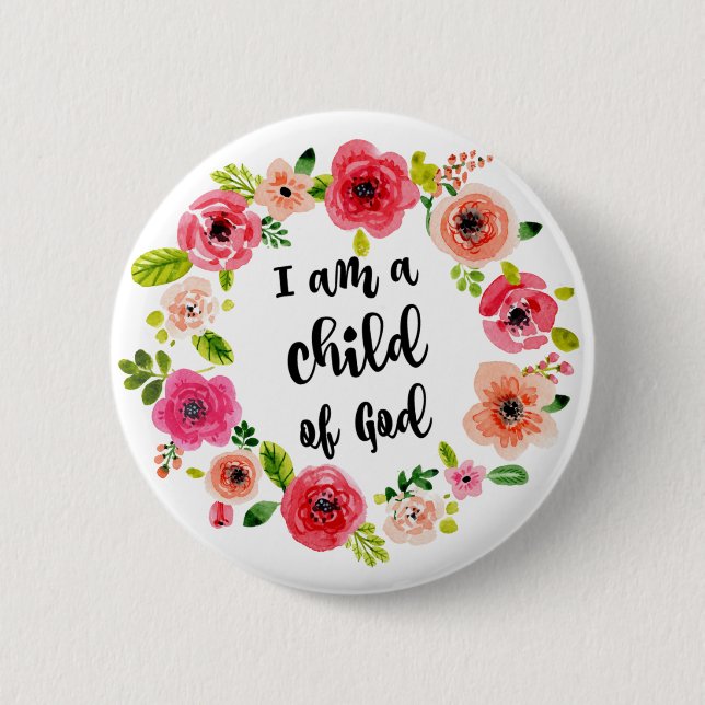 Badge Rond 5 Cm Je suis un enfant de l'article floral de Dieu (Devant)