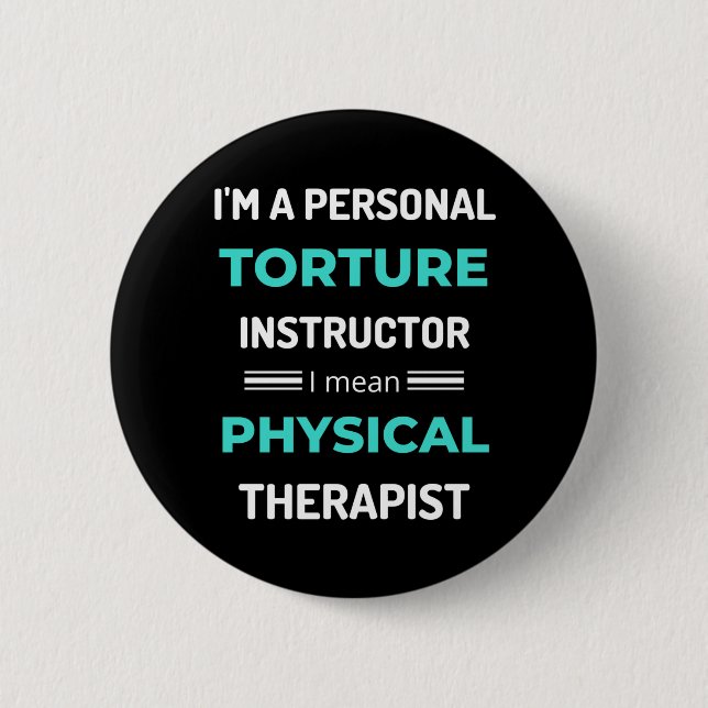 Badge Rond 5 Cm Je suis un instructeur de torture personnel Je veu (Devant)