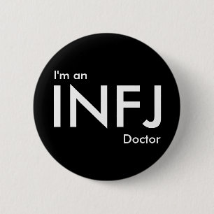 Badge Rond 5 Cm Je suis un médecin de l'INFJ - Type de personnalit