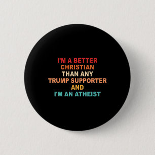 Badge Rond 5 Cm Je suis un meilleur chrétien que n'importe quel pa