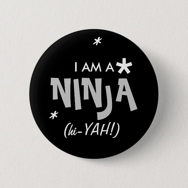 BADGE ROND 5 CM JE SUIS UN NINJA (Devant)