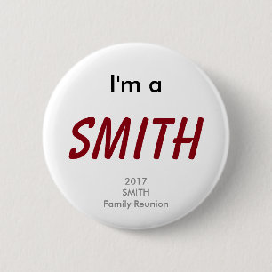 Badge Rond 5 Cm Je suis un Smith - la Réunion 2017 de famille de
