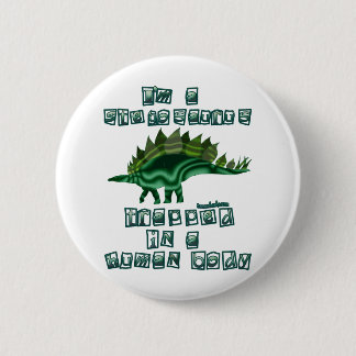 Badge Rond 5 Cm Je suis un Stegosaurus
