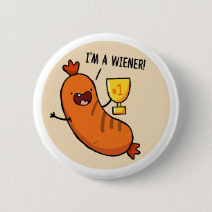 Badge Rond 5 Cm Je suis une broche à bouton à chien chaud Wiener