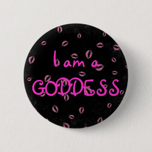 Badge Rond 5 Cm Je suis une DÉESSE