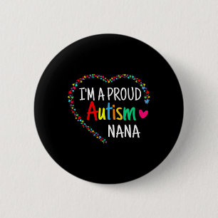 Badge Rond 5 Cm Je suis une grand-mère autiste fière Femmes Filles