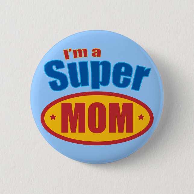 Badge Rond 5 Cm Je suis une maman superbe (Devant)