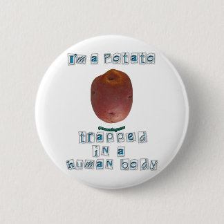Badge Rond 5 Cm Je suis une pomme de terre