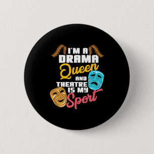 Badge Rond 5 Cm Je Suis Une Reine Du Drame