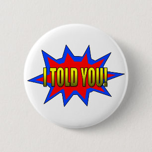 Badge Rond 5 Cm Je T'Ai Dit