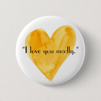 Badge Rond 5 Cm Je t'aime follement Pin