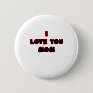 Badge Rond 5 Cm Je t'aime MAMAN les cadeaux de Zazzle de MUSÉE