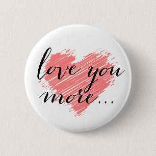 Badge Rond 5 Cm Je t'aime plus... coeur rose