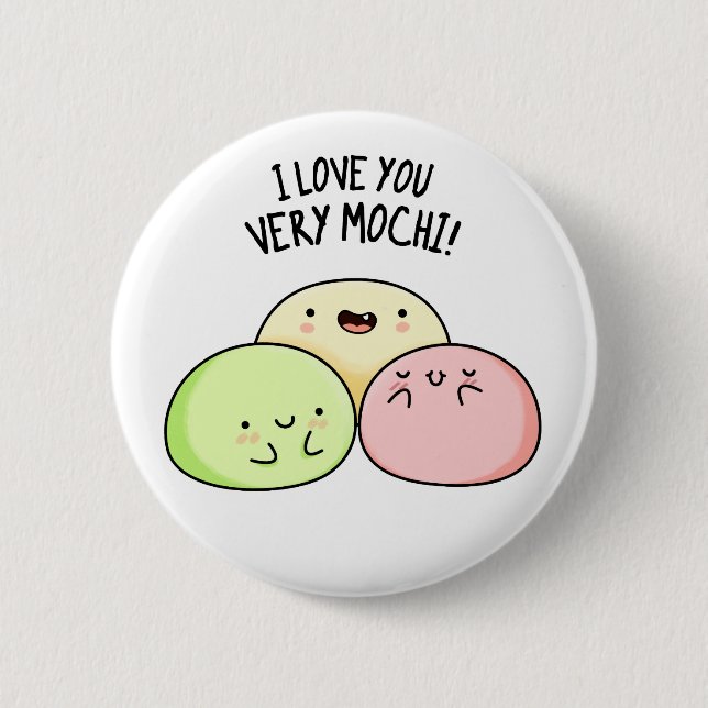 Badge Rond 5 Cm Je T'Aime Très Mochi Funny Food Pun (Devant)