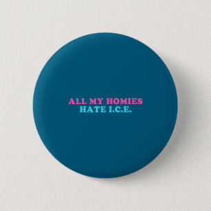 Badge Rond 5 Cm Je Tous Mes Potes Détestent C E