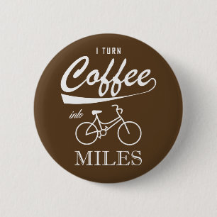 Badge Rond 5 Cm Je transforme le café en milles