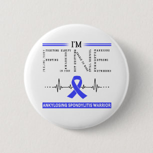 Badge Rond 5 Cm Je vais bien Ankyloser Spondylitis Guerrier