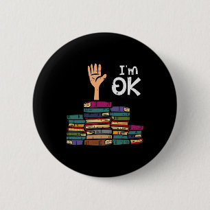 Badge Rond 5 Cm Je vais bien drôle lire livre lecture bibliothécai