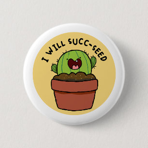 Badge Rond 5 Cm Je Vais Succ Cactus Positive Pin Bouton De Pun