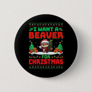 Badge Rond 5 Cm Je Veux Du Castor Pour Noël Mignonne Castor Santa 