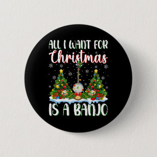 Badge Rond 5 Cm Je Veux Pour Noël Est Un Banjo Lumières Arbre