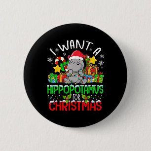Badge Rond 5 Cm Je Veux Un Hippopotame Pour Noël Merry Xmas Hip