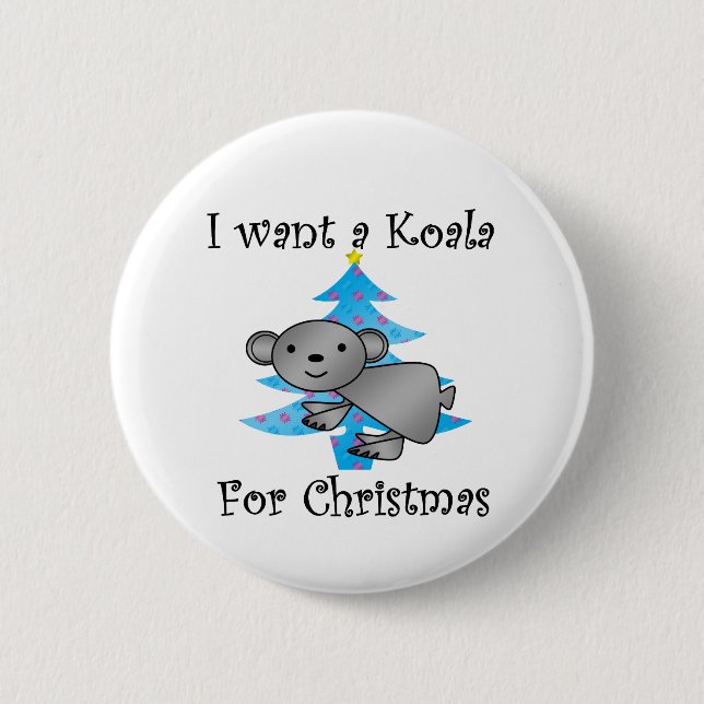 Badge Rond 5 Cm Je veux un koala pour Noël (Devant)