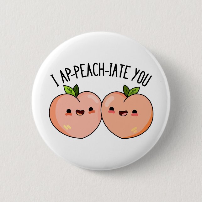 Badge Rond 5 Cm Je Vous Ap-Peach-Cite Funny Peach Pun (Devant)