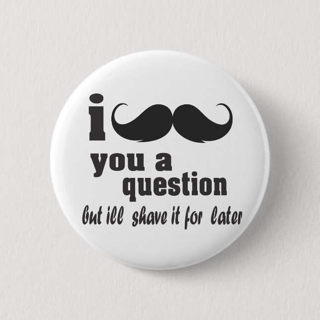 Badge Rond 5 Cm je vous pose une question (Devant)