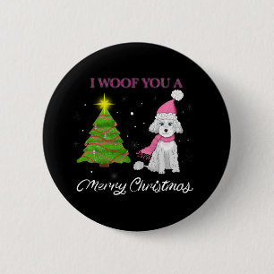Badge Rond 5 Cm Je Vous Woof Un Joyeux Noël Bouton Caniche Mignon