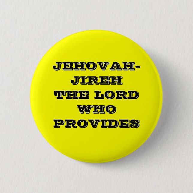 BADGE ROND 5 CM JEHOVAH-JIREH LE SEIGNEUR WHO PROVIDES (Devant)