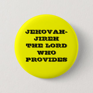BADGE ROND 5 CM JEHOVAH-JIREH LE SEIGNEUR WHO PROVIDES