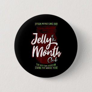 Badge Rond 5 Cm Jelly Du Mois Club Amusants Hommes Et Femmes Chris